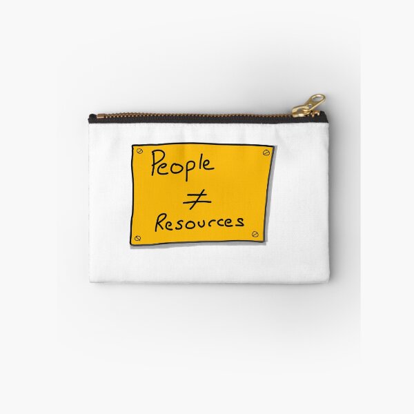 Item preview, People do not equal Resources designed and sold by agiletimelord.