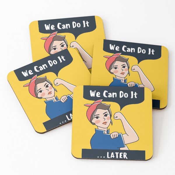 Item preview, We can do it......later designed and sold by Sophieeeeehu.