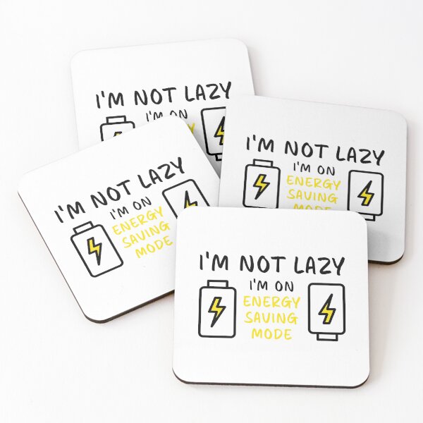 Item preview, I'm Not Lazy I'm On Energy Saving Mode Yellow Battery designed and sold by Dexter Freeman.