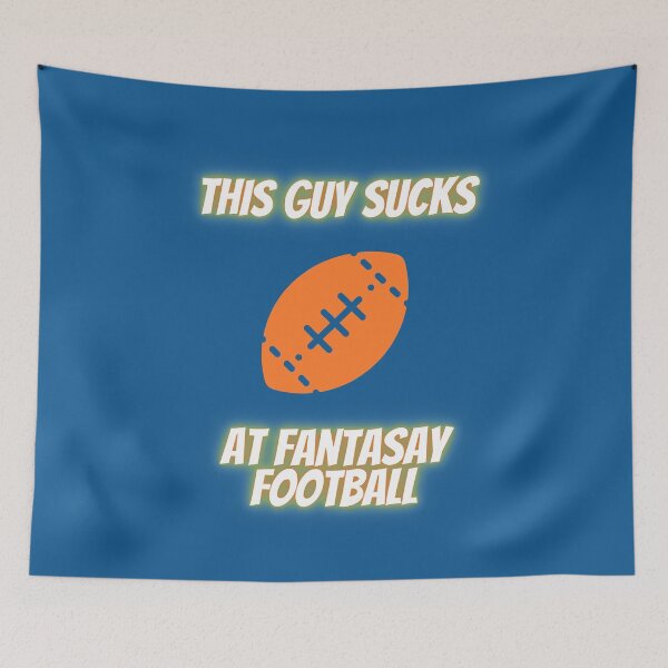 Item preview, This guy sucks at fantasy football designed and sold by Adnandar.