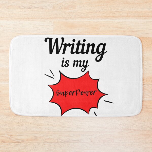 Item preview, Writing is my superpower designed and sold by Oreo2020 Creations.