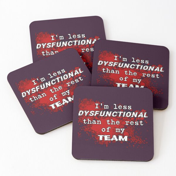 Item preview, I'm less dysfunctional than the rest of my team funny designed and sold by SolidEarthArt.