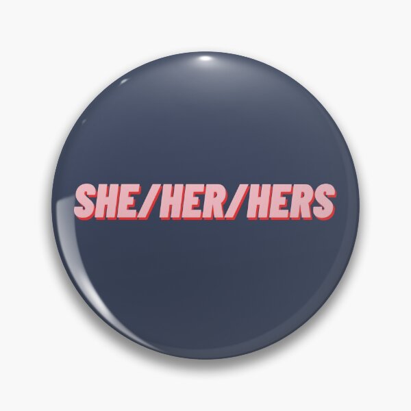 Item preview, She/Her/Hers designed and sold by polishalpaca.