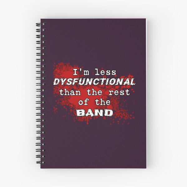 Item preview, I'm less dysfunctional than the rest of the band funny designed and sold by SolidEarthArt.
