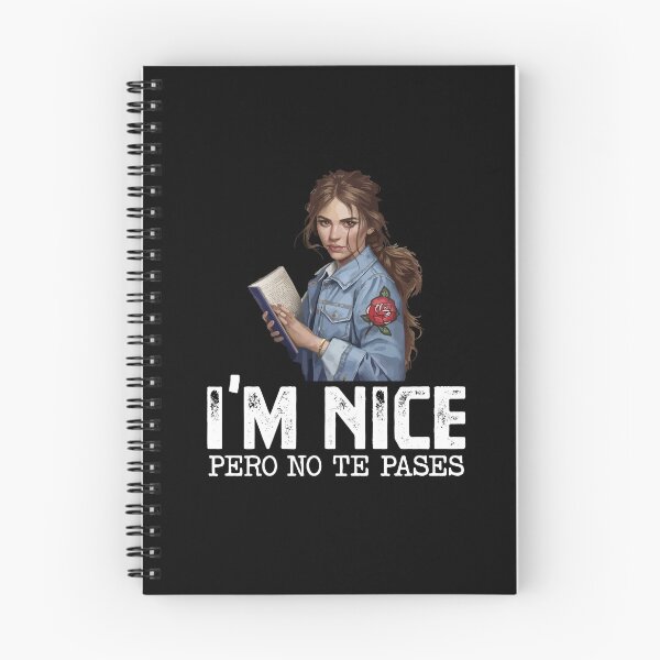 Item preview, I'm Nice No Te Pases Funny Latina Saying designed and sold by Dressed For  Duty.