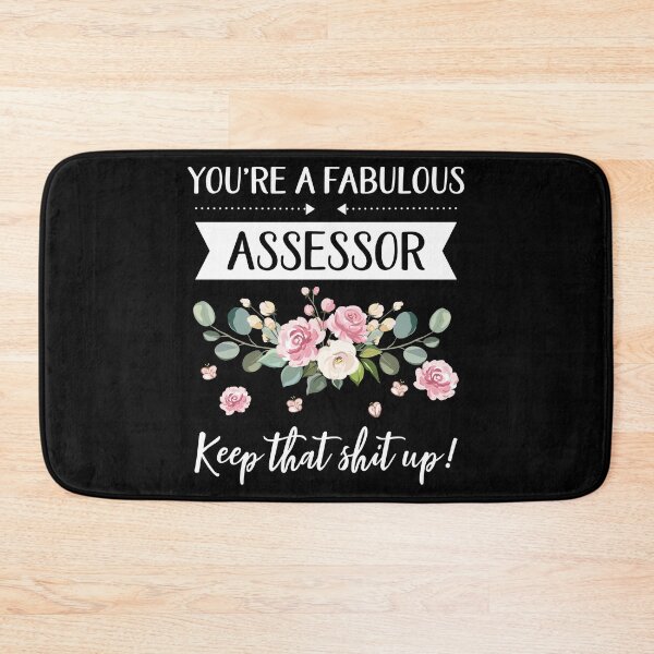 Item preview, You're A Fabulous Assessor Keep That Shit Up!, Assessor gift, gifts for her, best friend shirt Unique Gift Office Desk designed and sold by Orange Pieces.