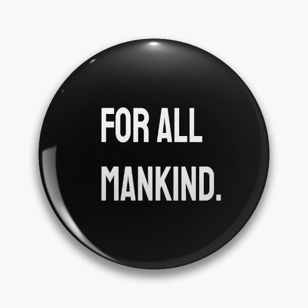 Item preview, For all mankind designed and sold by swatiCreati0n.