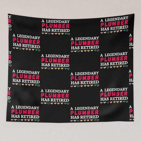 Item preview, a legendary plumber has retired designed and sold by ronaldsonou.
