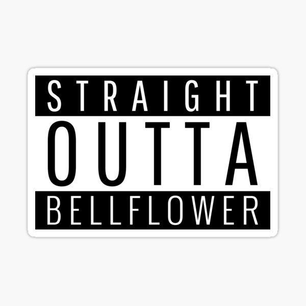 Aperçu de l'œuvre Tout droit sorti de Bellflower California créée et vendue par Teelogic.