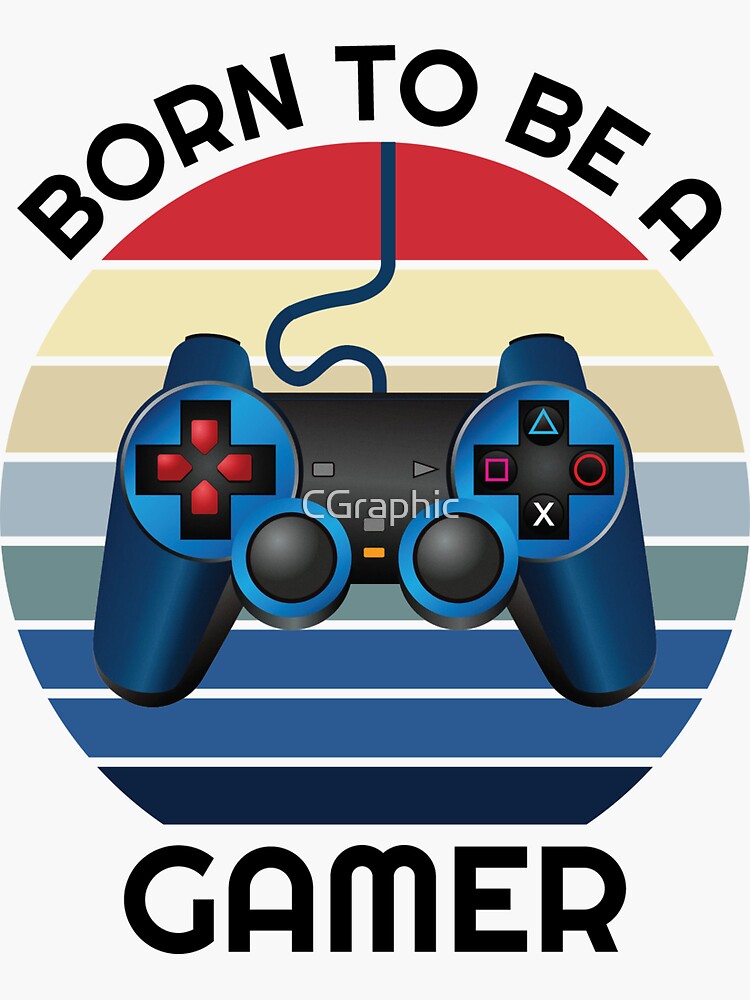 Born To Be Gamer Sticker