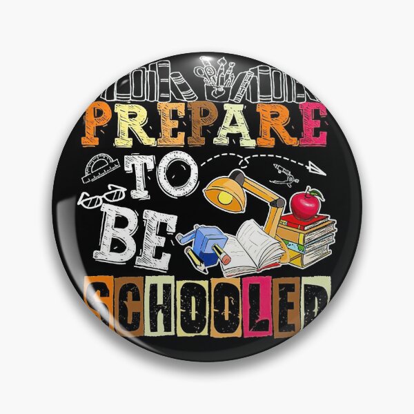 Item preview, Prepare To Be Schooled designed and sold by shopCaoD-s24.