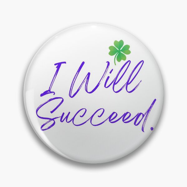 Item preview, I Will Succeed. designed and sold by RysEmporium.