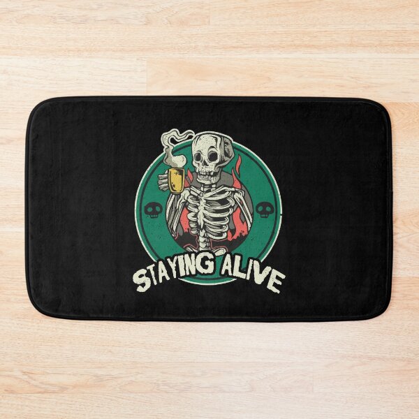 Item preview, Staying Alive Skeleton Drink Coffee Funny Skull designed and sold by Dressed For  Duty.