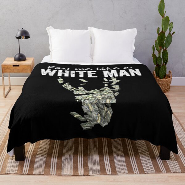 Item preview, Pay Me Like A White Man designed and sold by HorizonDesignz.