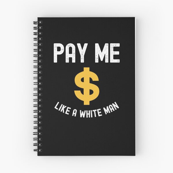 Item preview, Pay Me Like A White Man designed and sold by SportyDogShop.