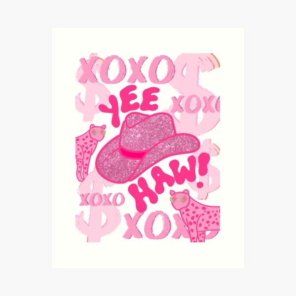 YEEHAW! Art Print