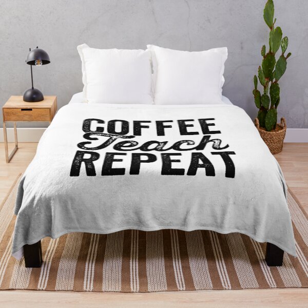 Item preview, COFFEE TEACH REPEAT designed and sold by Limatees.