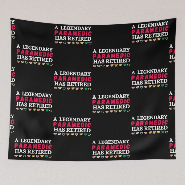 Item preview, a legendary paramedic has retired designed and sold by ronaldsonou.
