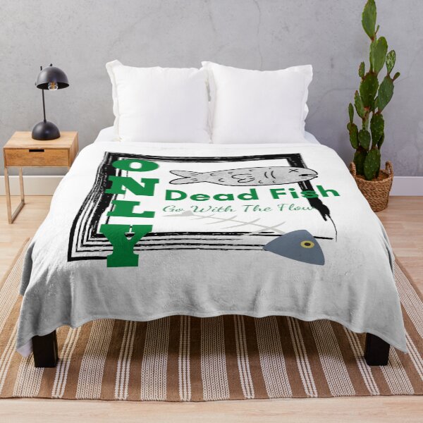 Item preview, Only Dead Fish Go With The Flow designed and sold by besttwlife.