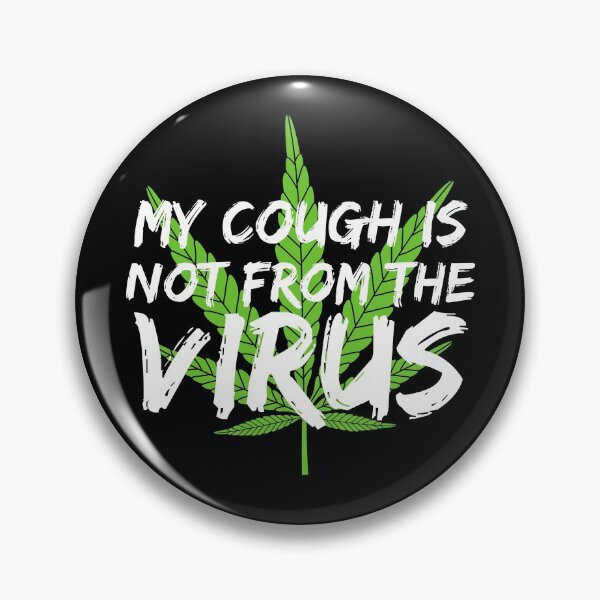 Item preview, My Cough is Not From The Virus designed and sold by TThousand.