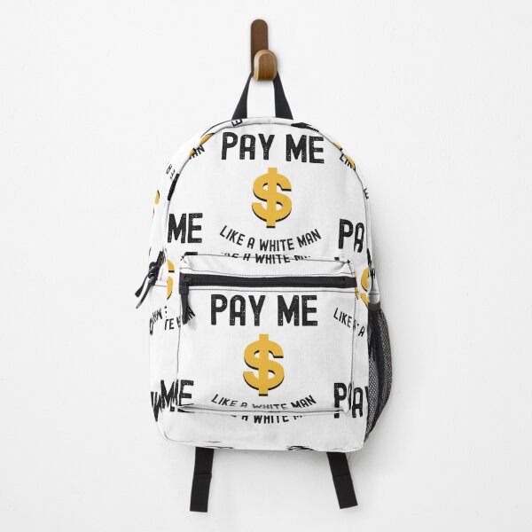 Item preview, Pay Me Like A White Man designed and sold by SportyDogShop.