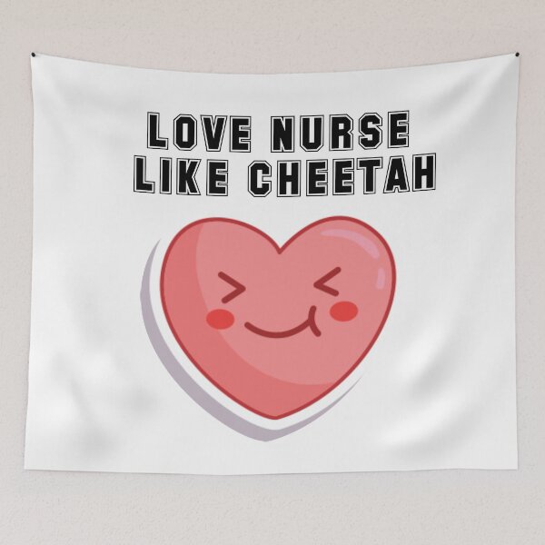 Item preview, love nurse like cheetah designed and sold by Anup786.