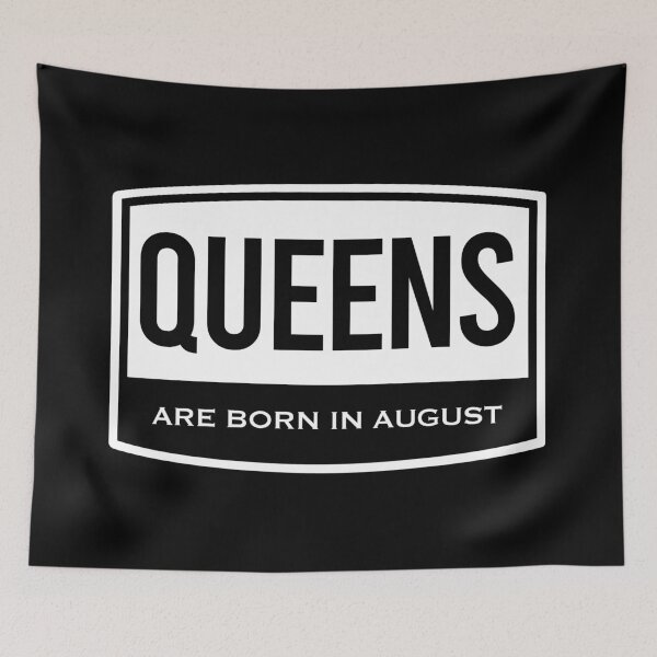 Item preview, Queens | Are Born In August.  designed and sold by FriendsList.