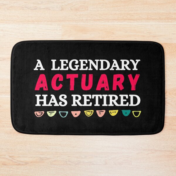 Item preview, a legendary actuary has retired designed and sold by ronaldsonou.