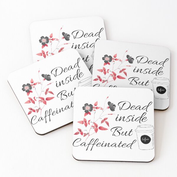 Item preview, Dead inside but caffeinated  designed and sold by DaphneKstudio .