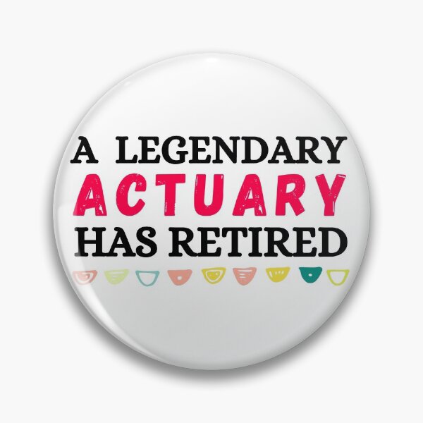 Item preview, a legendary actuary has retired designed and sold by ronaldsonou.