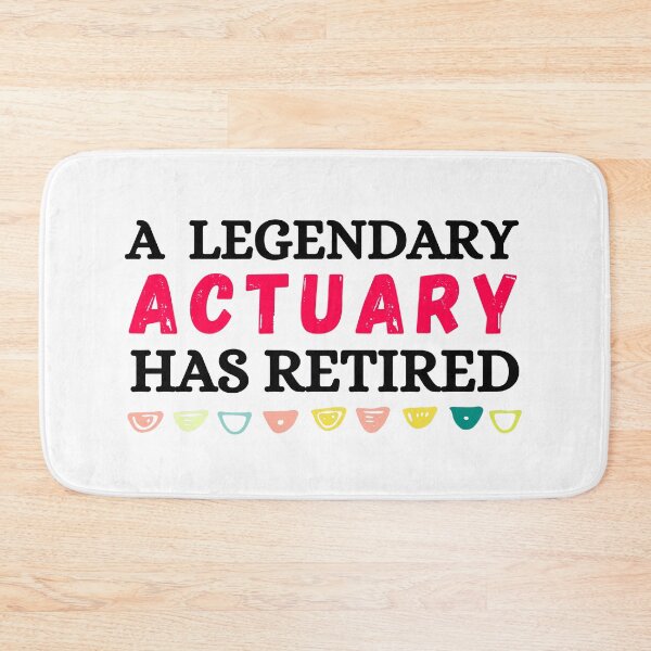 Item preview, a legendary actuary has retired designed and sold by ronaldsonou.