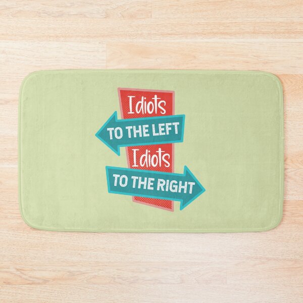 Item preview, Idiots To The Left, Idiots To The Right designed and sold by FontGraphics.