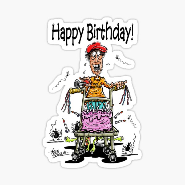 "Happy Birthday! We Deliver! 2" Sticker by bobtheartman Redbubble