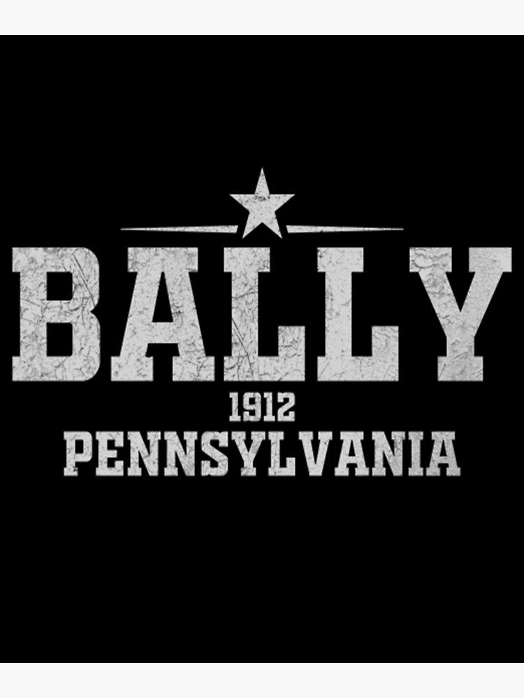 "Bally Pennsylvania TShirtBally Pennsylvania TShirt_von RAADesigns