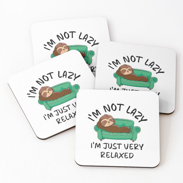 Item preview, I'm Not Lazy I'm Just Very Relaxed Sloth on a Couch designed and sold by Dexter Freeman.