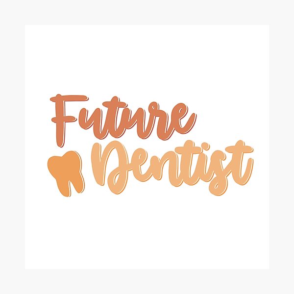 Item preview,  Future Dentist - Career designed and sold by lolalistic.