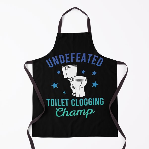 Item preview, Undefeated Toilet Clogging Champ designed and sold by JulianoZn97.