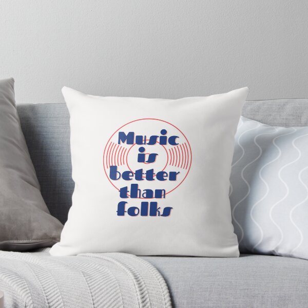 Item preview, Music is better than folks designed and sold by Chidokart.