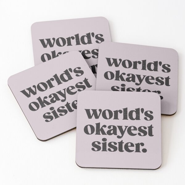 Item preview, world's okayest sister - Black Text designed and sold by sticker-stacker.