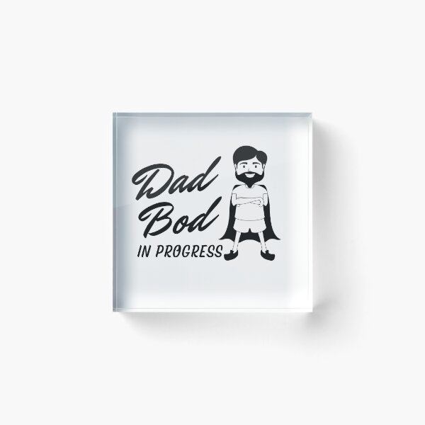 Item preview, Dad Bod In Progress designed and sold by JirfHend.