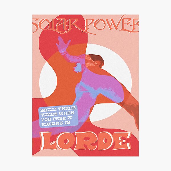 LORDE SOLAR POWER Photographic Print