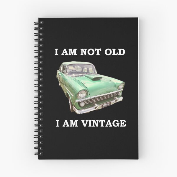 Item preview, HOLDEN I am not old i am Vintage designed and sold by ArticPen.