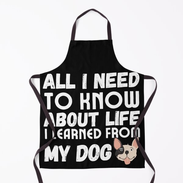 Item preview, All I need to know about life I learned from my dog - Dog person - Dog mom and dad - Puppy designed and sold by For the love of Pixels.