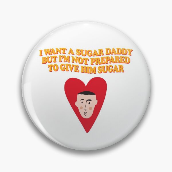 Item preview, I want a sugar daddy funny quote designed and sold by afonso-arts.