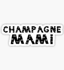 Champagne Mami Views Sticker