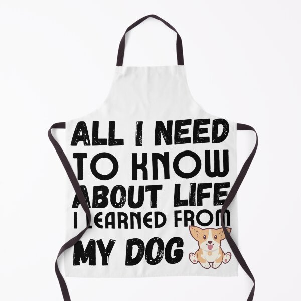 Item preview, All I need to know about life I learned from my dog - Dog person - Dog mom and dad - Puppy designed and sold by For the love of Pixels.
