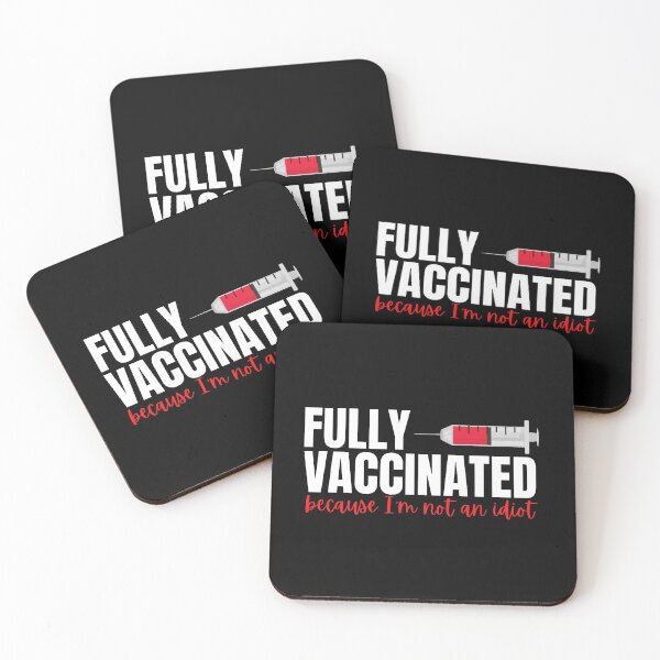 Item preview, Fully Vaccinated because I'm not an idiot designed and sold by Pzuggler.