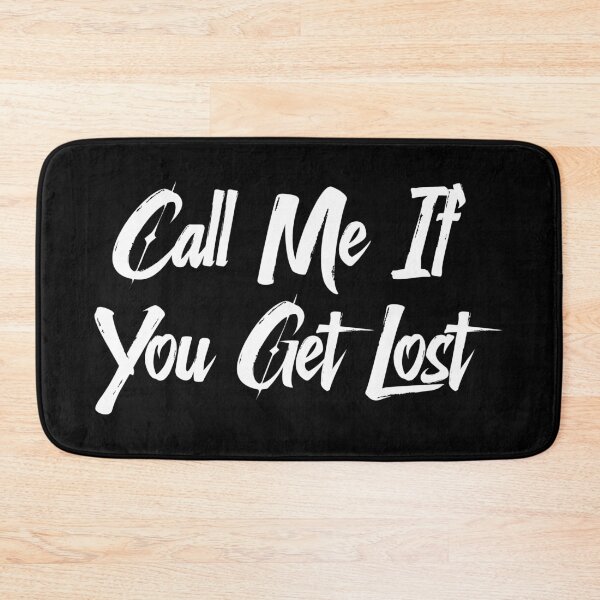 Item preview, Call me if you get lost designed and sold by dsxclothing.