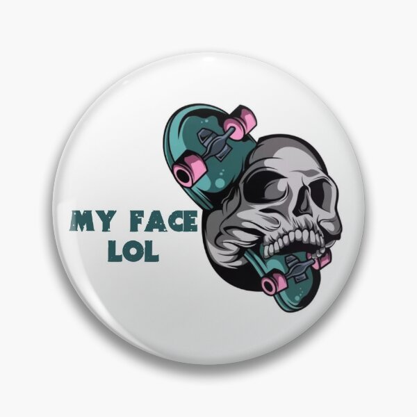 Item preview, Skull and MY FACE LOL - Skull designed and sold by rahman-7.