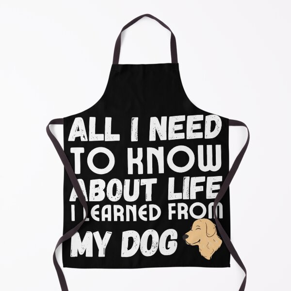 Item preview, All I need to know about life I learned from my dog - Dog person - Dog mom and dad - Puppy designed and sold by For the love of Pixels.